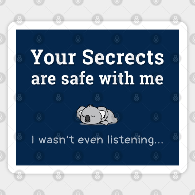 Your secrects are safe with me Sticker by tainanian